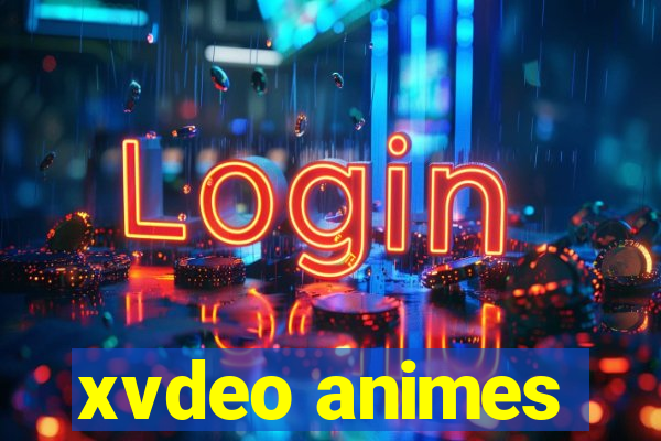 xvdeo animes